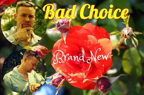 [NEW MUSIC] BAD CHOICE – “BRAND NEW” | @BADCHOICEMUSIC | The Heat Magazine